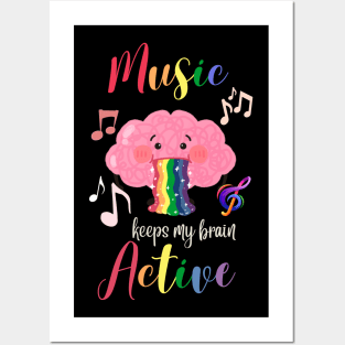 Music Keeps My Brain Active Aphasia Awareness Retirement Elderly Quote Posters and Art